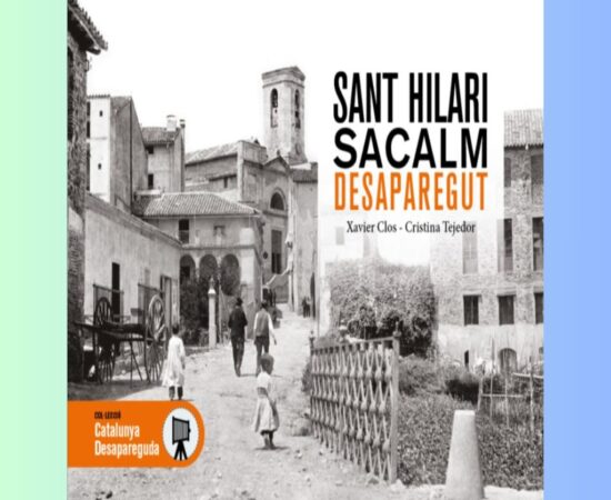Presentació del llibre “Sant Hilari desaparegut” amb els autors Xavi Clos i Cristina Tejedor